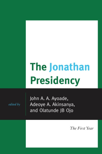 The Jonathan Presidency The First Year