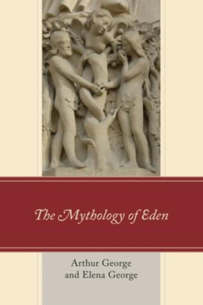 The Mythology of Eden The Originspb