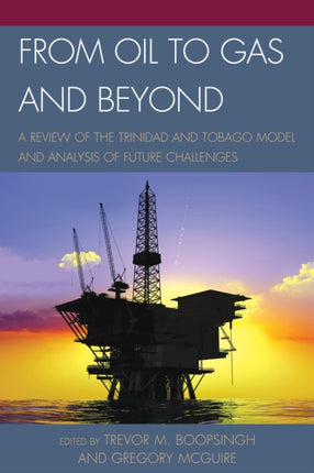 From Oil to Gas and Beyond A Review of the