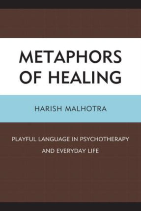 Metaphors of Healing Playful Language in