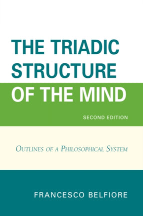 The Triadic Structure of the Mind Outlines of a