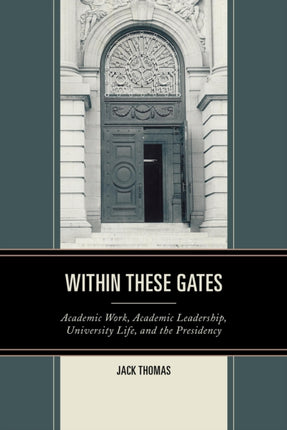 Within These Gates Academic Work Academic