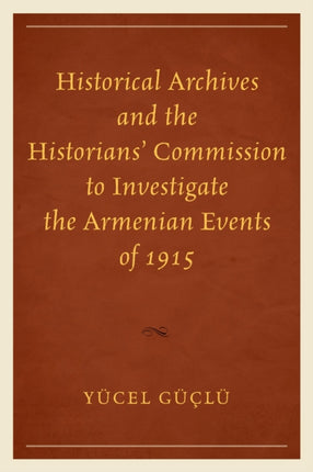 Historical Archives and the Historians Commission