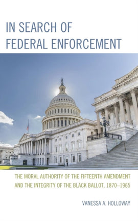 In Search of Federal Enforcement The Moral