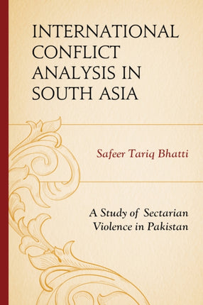 International Conflict Analysis in South Asia A