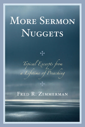 More Sermon Nuggets Topical Excerpts from a