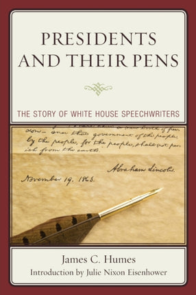 Presidents and Their Pens The Story of White