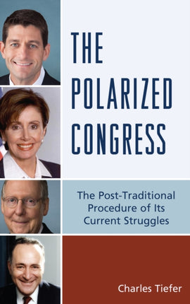 The Polarized Congress The PostTraditional