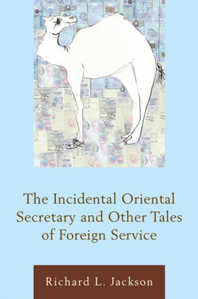 The Incidental Oriental Secretary and Other Tales