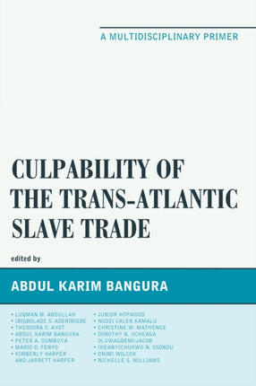 Culpability of the TransAtlantic Slave Trade