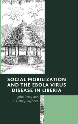 Social Mobilization and the Ebola Virus Disease