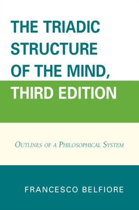 The Triadic Structure of the Mind Third Edition