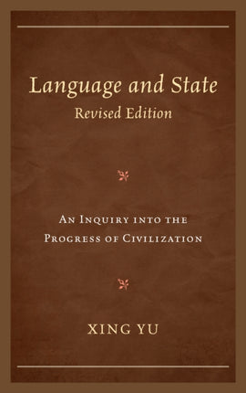 Language and State An Inquiry Into the Progress