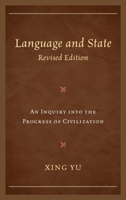 Language and State An Inquiry Into the Progress