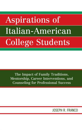 Aspirations of ItalianAmerican College Students
