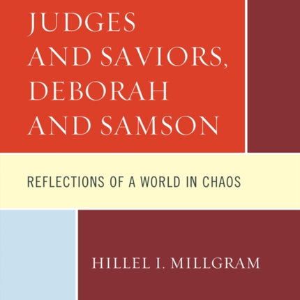 Judges And Saviors Deborah And Samson Reflections