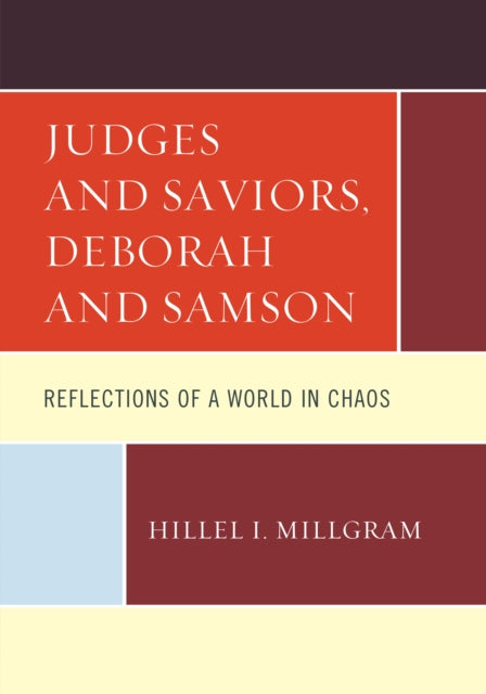Judges And Saviors Deborah And Samson Reflections