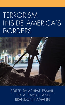 Terrorism Inside Americas Borders