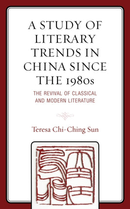 A Study of Literary Trends in China Since the