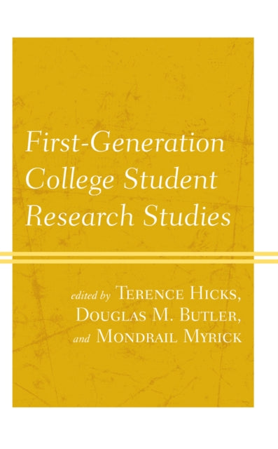 FirstGeneration College Student Research Studies