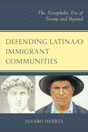 Defending Latinao Immigrant Communities