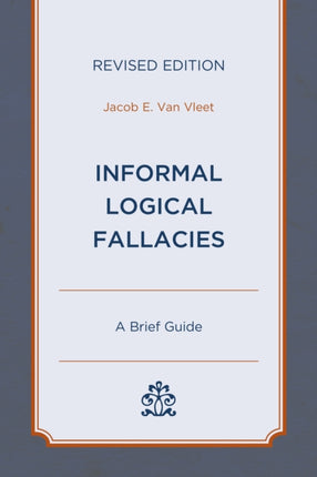 Informal Logical Fallacies A Brief Guide Revised