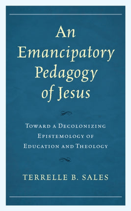 An Emancipatory Pedagogy of Jesus