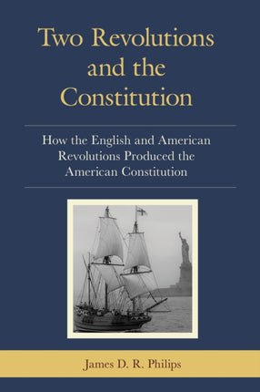 Two Revolutions and the Constitution How the