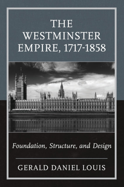 The Westminster Empire 17171858