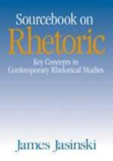 Sourcebook on Rhetoric