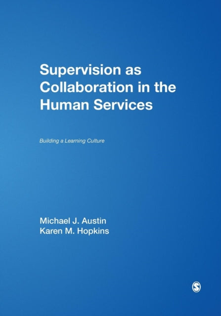 Supervision as Collaboration in the Human