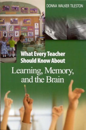 What Every Teacher Should Know About Learning