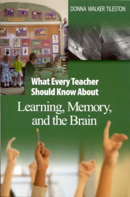 What Every Teacher Should Know About Learning