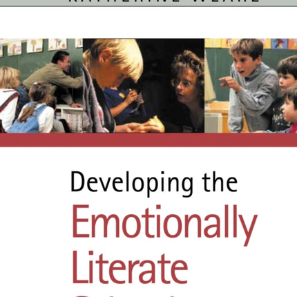 Developing the Emotionally Literate School