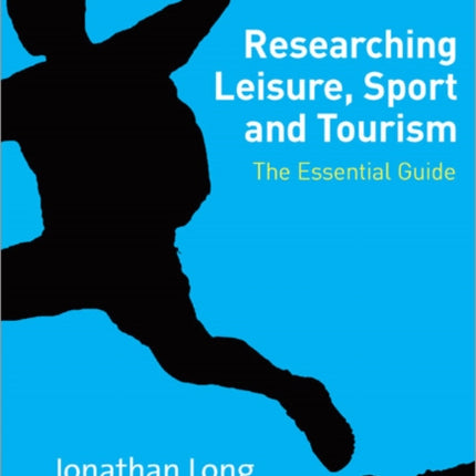 Researching Leisure Sport and Tourism