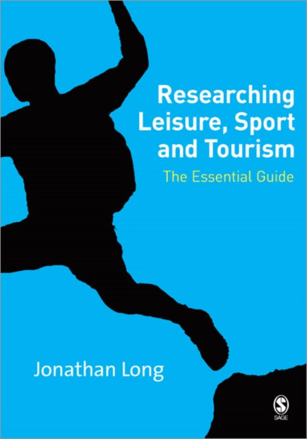 Researching Leisure Sport and Tourism
