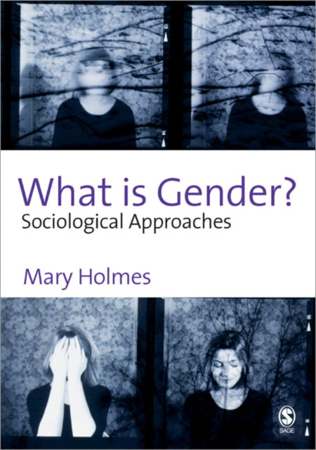 What is Gender?: Sociological Approaches