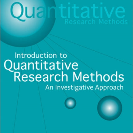 Introduction to Quantitative Research Methods: An Investigative Approach