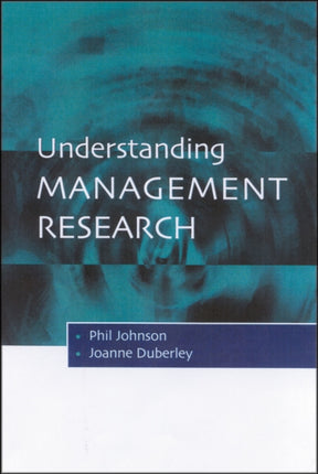 Understanding Management Research: An Introduction to Epistemology