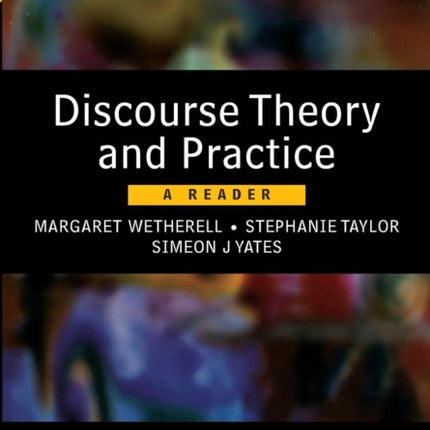 Discourse Theory and Practice: A Reader