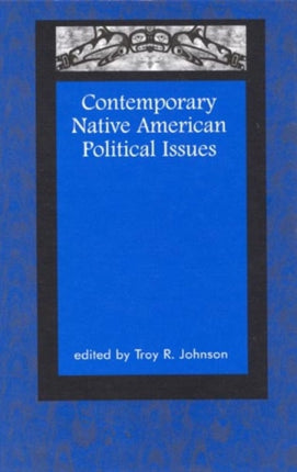 Contemporary Native American Political Issues