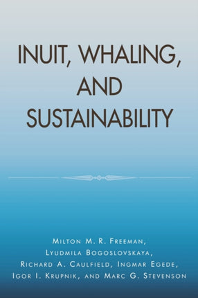 Inuit Whaling and Sustainability
