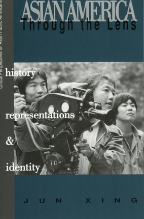 Asian America through the Lens