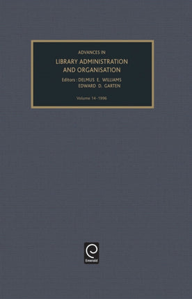 Advances in Library Administration and Organization