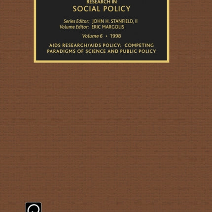 AIDS Research AIDS Policy: Compelling Paradigms of Science and Public Policy