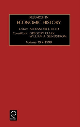 Research in Economic History Volume 19 Vol 19 Research in Economic History Research in Economic History 19