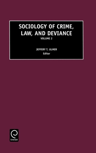 Sociology of Crime, Law and Deviance