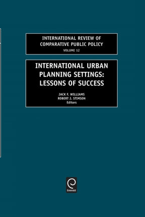 International Urban Planning Settings: Lessons of Success