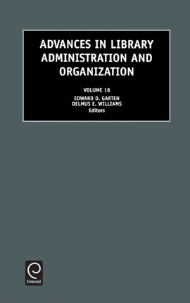 Advances in Library Administration and Organization