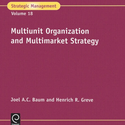 Multiunit Organization and Multimarket Strategy